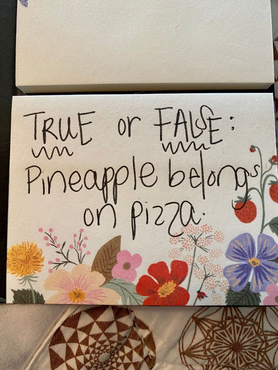 <p>TRUE or FALSE: Pineapple belongs on pizza.</p>