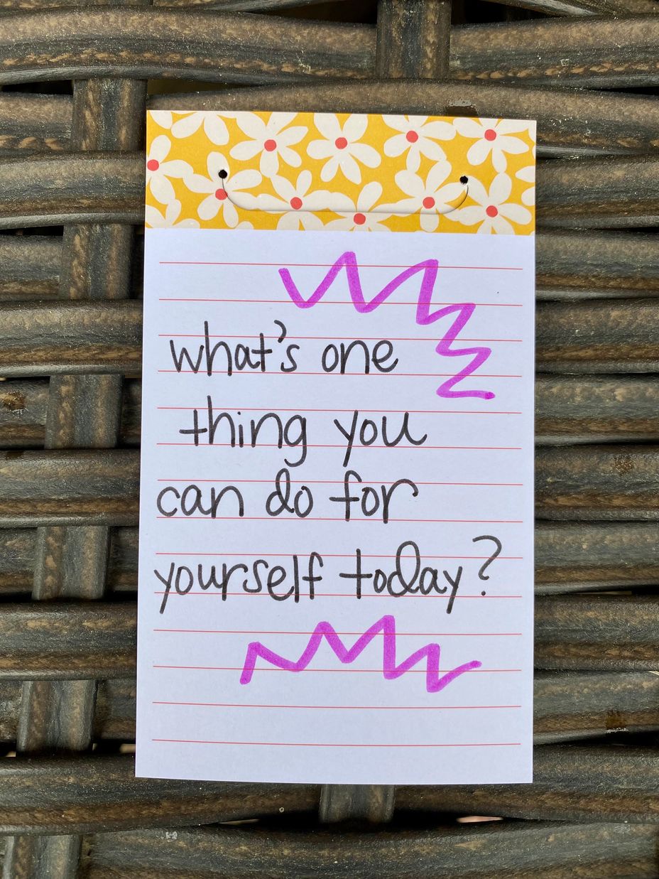 <p>What’s one thing you can do for yourself today?</p>