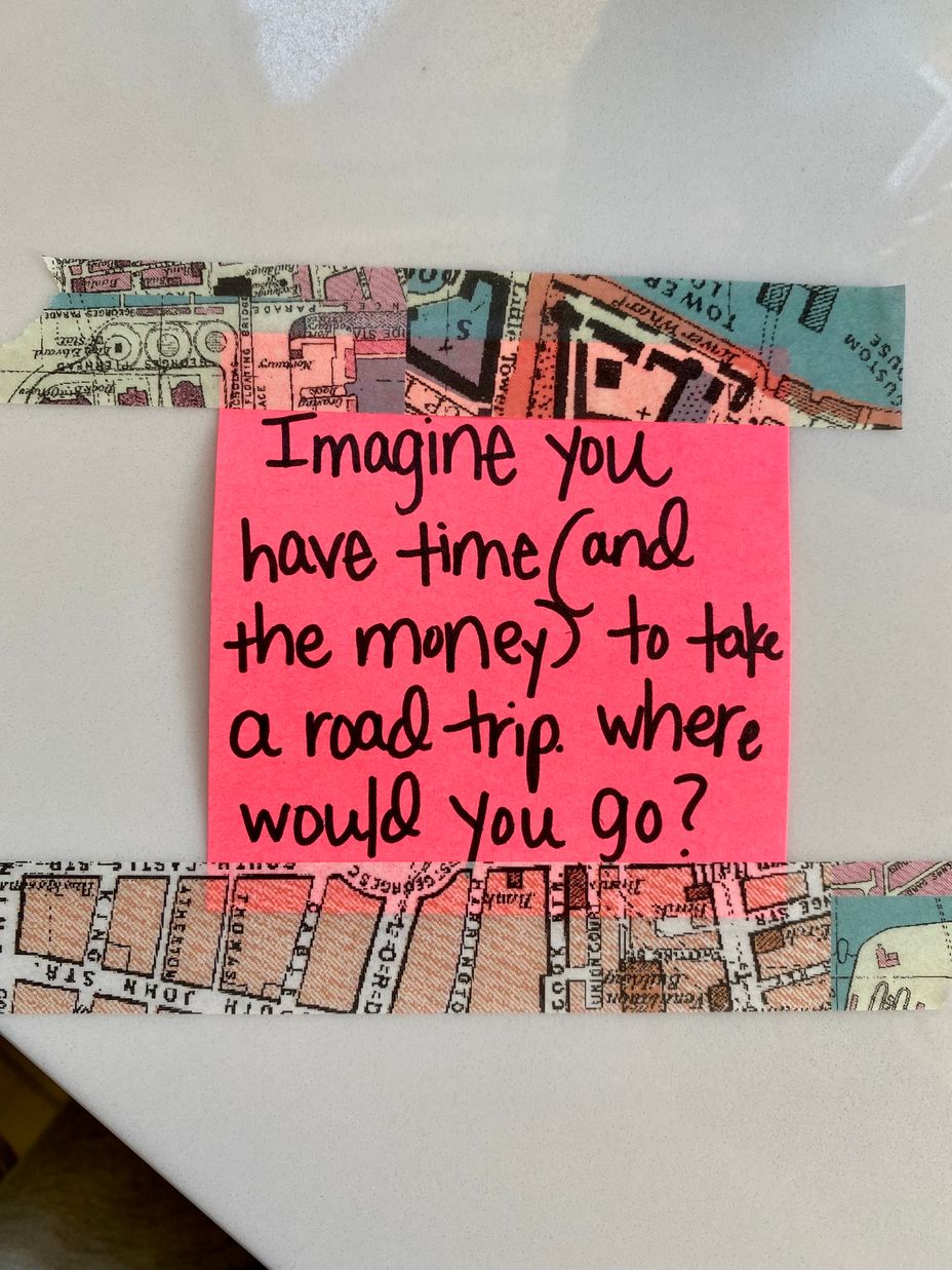 <p>Imagine you have time (and the money) to take a road trip. Where would you go?</p>