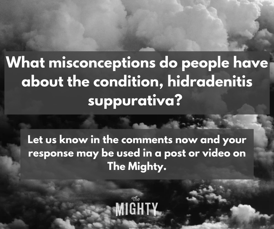 Going Through A Hidradenitis Suppurativa Flare Up The Mighty