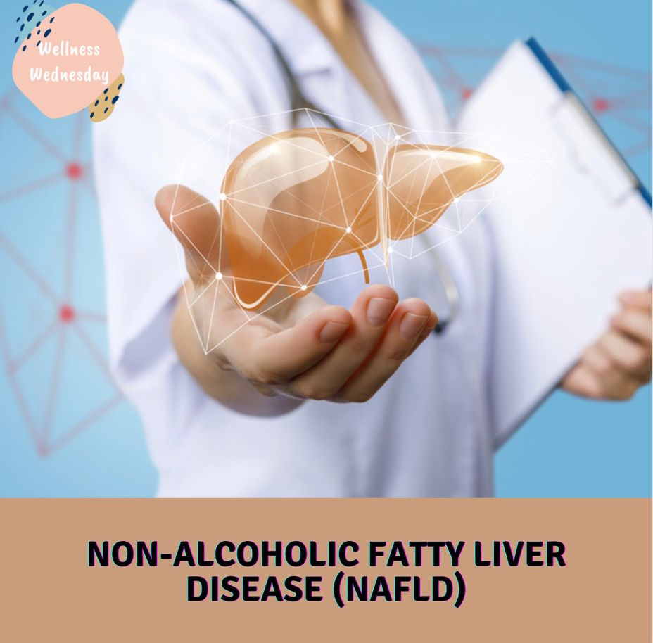 <p>Wellness Wednesday: Non-Alcohollic Fatty Liver Disease (NAFLD)</p>