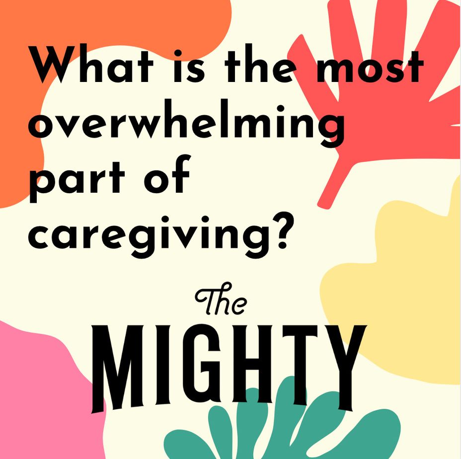 <p>What is the most overwhelming part of caregiving? <a class="tm-topic-link mighty-topic" title="#CheckInWithMe: Give and get support here." href="/topic/checkinwithme/" data-id="5b8805a6f1484800aed7723f" data-name="#CheckInWithMe: Give and get support here." aria-label="hashtag #CheckInWithMe: Give and get support here.">#CheckInWithMe</a> </p>