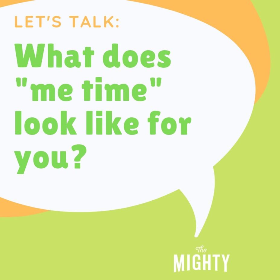 <p>LET’S TALK: What does “me time” look like for you?</p>
