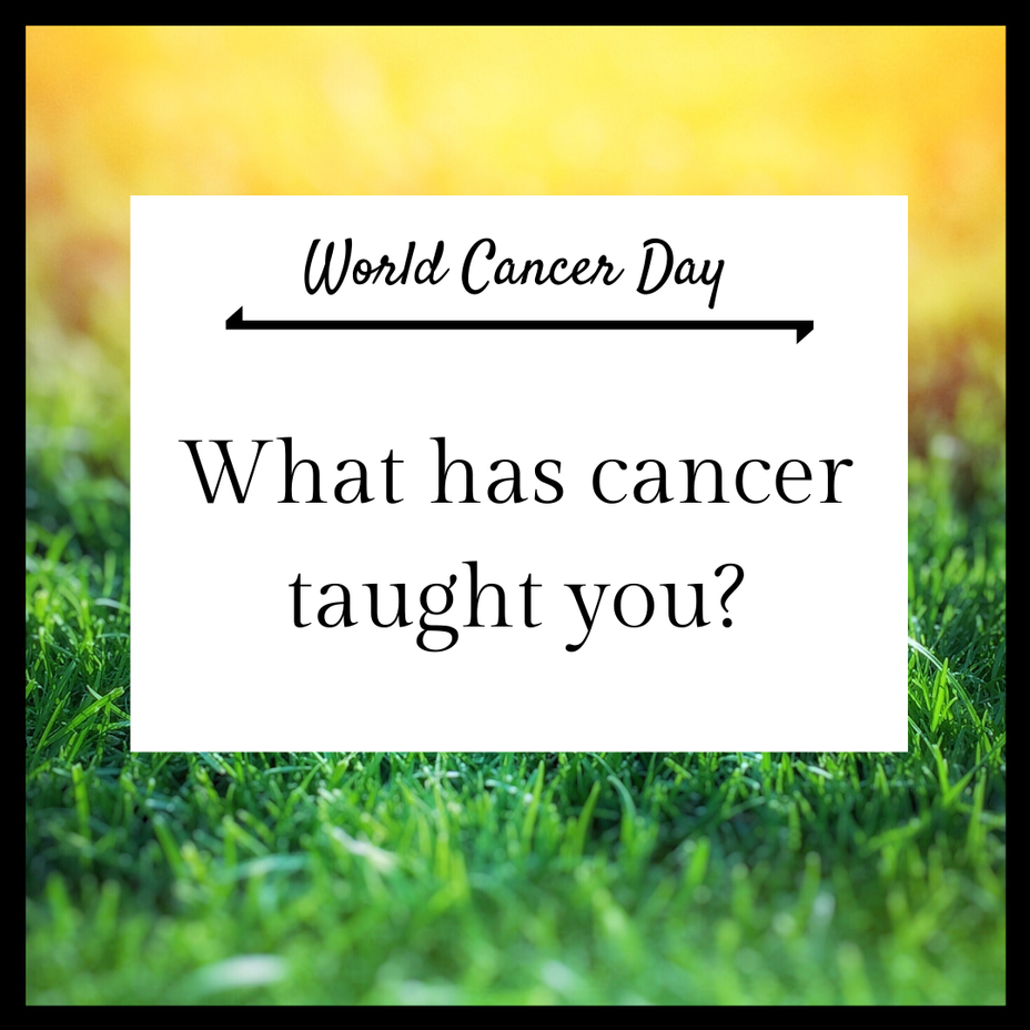 <p>What has <a class="tm-topic-link mighty-topic" title="Cancer" href="/topic/cancer/" data-id="5b23ce6a00553f33fe98f050" data-name="Cancer" aria-label="hashtag Cancer">#Cancer</a> taught you?</p>