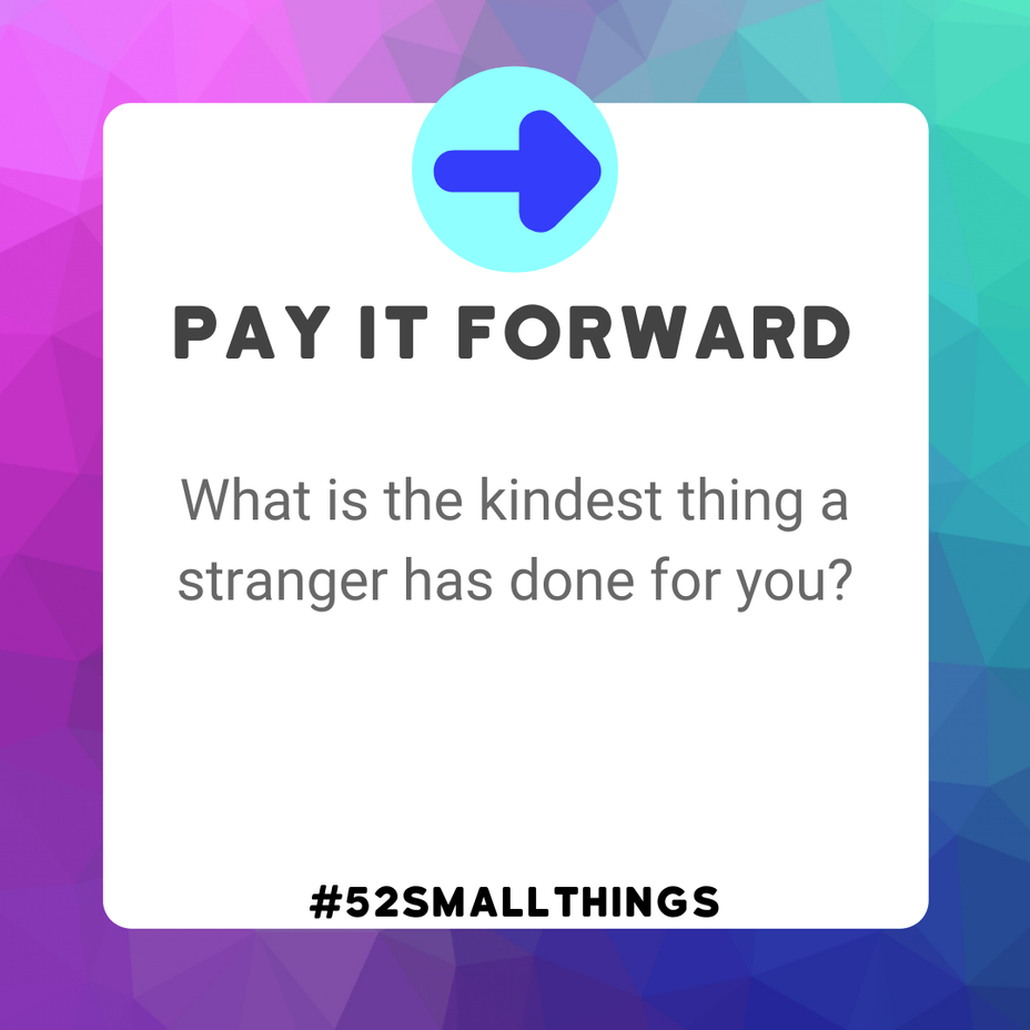 <p>What is the kindest thing a stranger has done for you? <a class="tm-topic-link mighty-topic" title="#52SmallThings: A Weekly Self-Care Challenge" href="/topic/52-small-things/" data-id="5c01a326d148bc9a5d4aefd9" data-name="#52SmallThings: A Weekly Self-Care Challenge" aria-label="hashtag #52SmallThings: A Weekly Self-Care Challenge">#52SmallThings</a> </p>