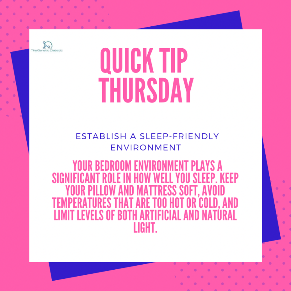<p>Quick Tip Thursday: Establish a Sleep-Friendly Environment</p>