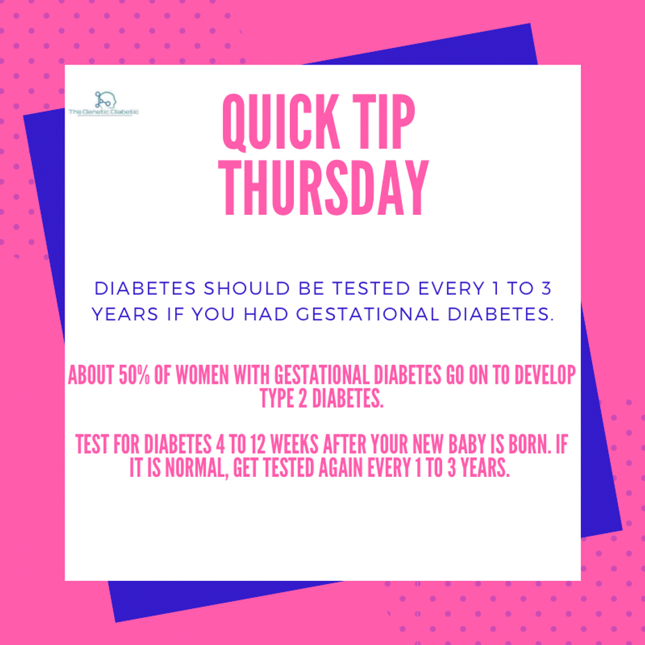 <p>Quick Tip Thursday: <a href="https://themighty.com/topic/diabetes/?label=Diabetes" class="tm-embed-link  tm-autolink health-map" data-id="5b23ce7700553f33fe99129c" data-name="Diabetes" title="Diabetes" target="_blank">Diabetes</a> Should Be Tested Every 1 to 3 Years if You Had Gestational <a href="https://themighty.com/topic/diabetes/?label=Diabetes" class="tm-embed-link  tm-autolink health-map" data-id="5b23ce7700553f33fe99129c" data-name="Diabetes" title="Diabetes" target="_blank">Diabetes</a></link></p>