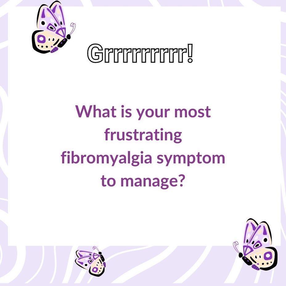 <p>What is your most frustrating <a href="https://themighty.com/topic/fibromyalgia/?label=fibromyalgia" class="tm-embed-link  tm-autolink health-map" data-id="5b23ce7f00553f33fe992ab1" data-name="fibromyalgia" title="fibromyalgia" target="_blank">fibromyalgia</a> symptom to manage?</p>