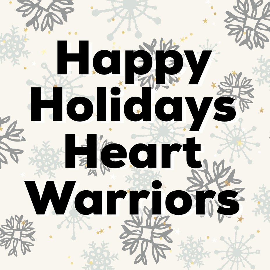 <p>Happy Holidays Heart Warriors <a class="tm-topic-link ugc-topic" title="adultchdwarriors" href="/topic/adultchdwarriors/" data-id="5e90e5d4d9c40700e06d8d4d" data-name="adultchdwarriors" aria-label="hashtag adultchdwarriors">#adultchdwarriors</a> </p>