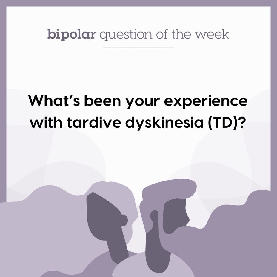 <p>What's been your experience with <a href="https://themighty.com/topic/tardive-dyskinesia/?label=tardive dyskinesia" class="tm-embed-link  tm-autolink health-map" data-id="5b23cebe00553f33fe99db0d" data-name="tardive dyskinesia" title="tardive dyskinesia" target="_blank">tardive dyskinesia</a> (TD)?</p>