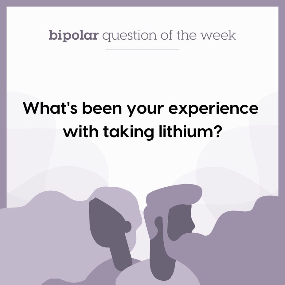 <p>What’s been your experience with taking lithium?</p>