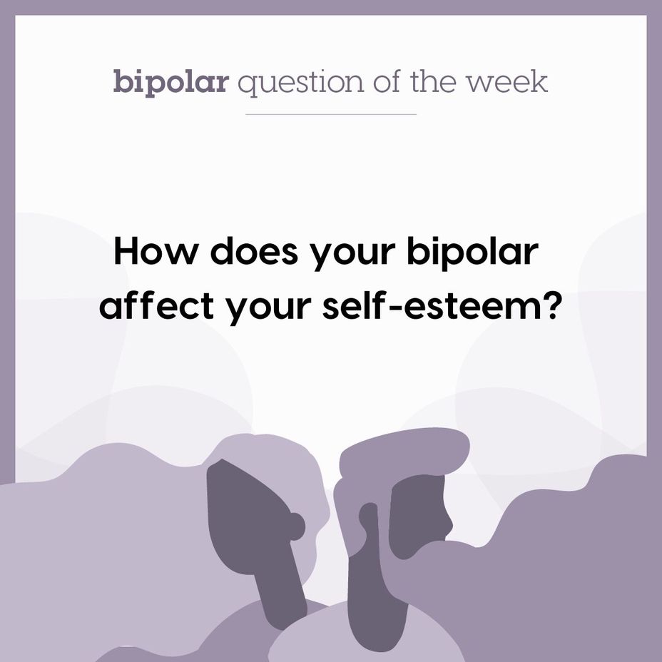 <p>How does your <a href="https://themighty.com/topic/bipolar-disorder/?label=bipolar" class="tm-embed-link  tm-autolink health-map" data-id="5b23ce6600553f33fe98e465" data-name="bipolar" title="bipolar" target="_blank">bipolar</a> affect your self-esteem?</p>