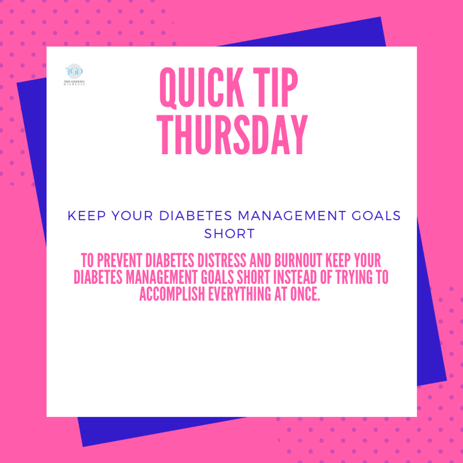 <p>Quick Tip Thursday: Keep Your <a href="https://themighty.com/topic/diabetes/?label=Diabetes" class="tm-embed-link  tm-autolink health-map" data-id="5b23ce7700553f33fe99129c" data-name="Diabetes" title="Diabetes" target="_blank">Diabetes</a> Management Goals Short</p>