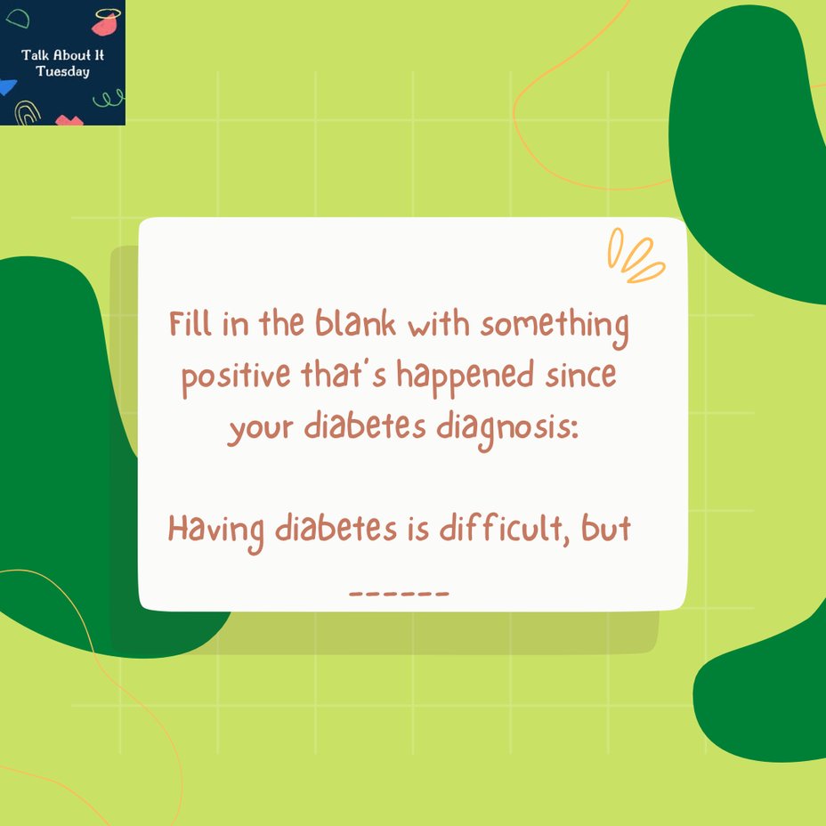 <p>Talk About It Tuesday: Bright Spots In Our <a href="https://themighty.com/topic/diabetes/?label=Diabetes" class="tm-embed-link  tm-autolink health-map" data-id="5b23ce7700553f33fe99129c" data-name="Diabetes" title="Diabetes" target="_blank">Diabetes</a> Diagnosis</p>