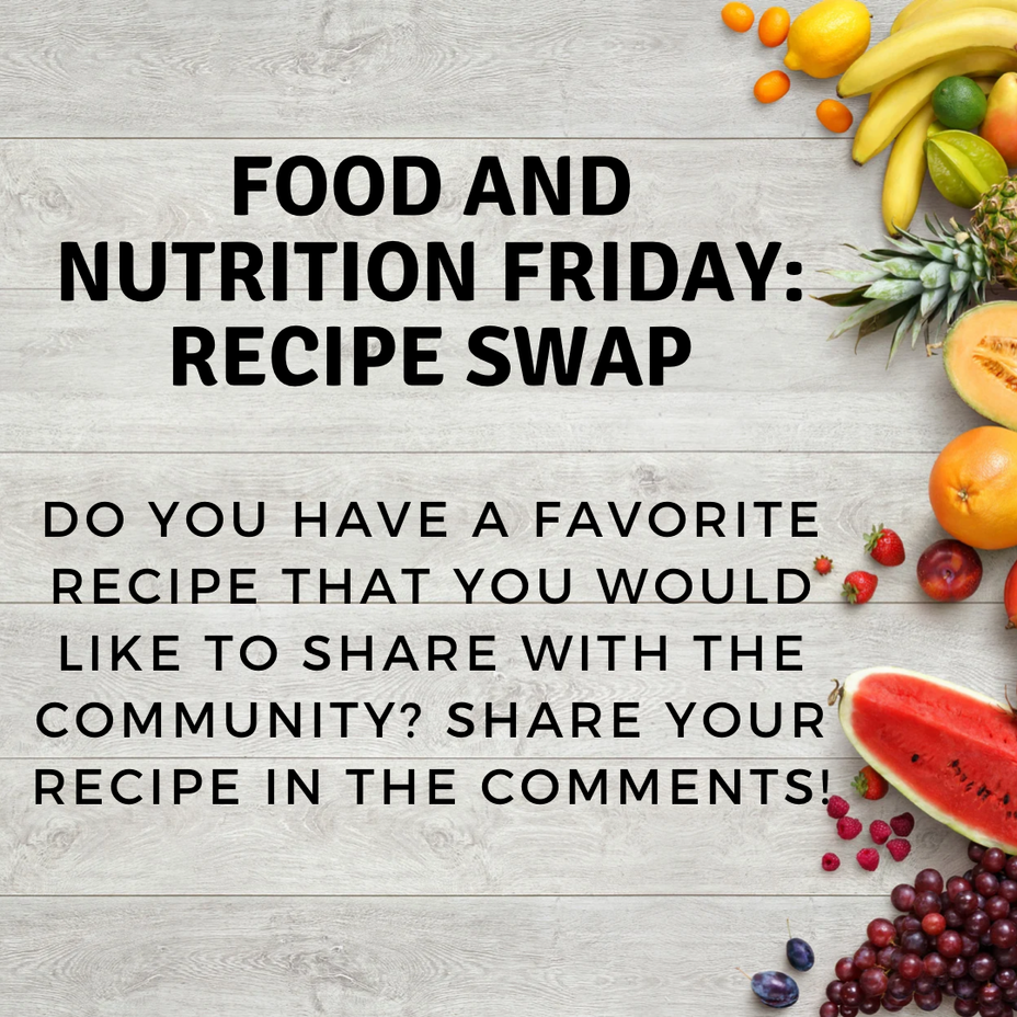 <p>Food & Nutrition Friday: Recipe Swap</p>
