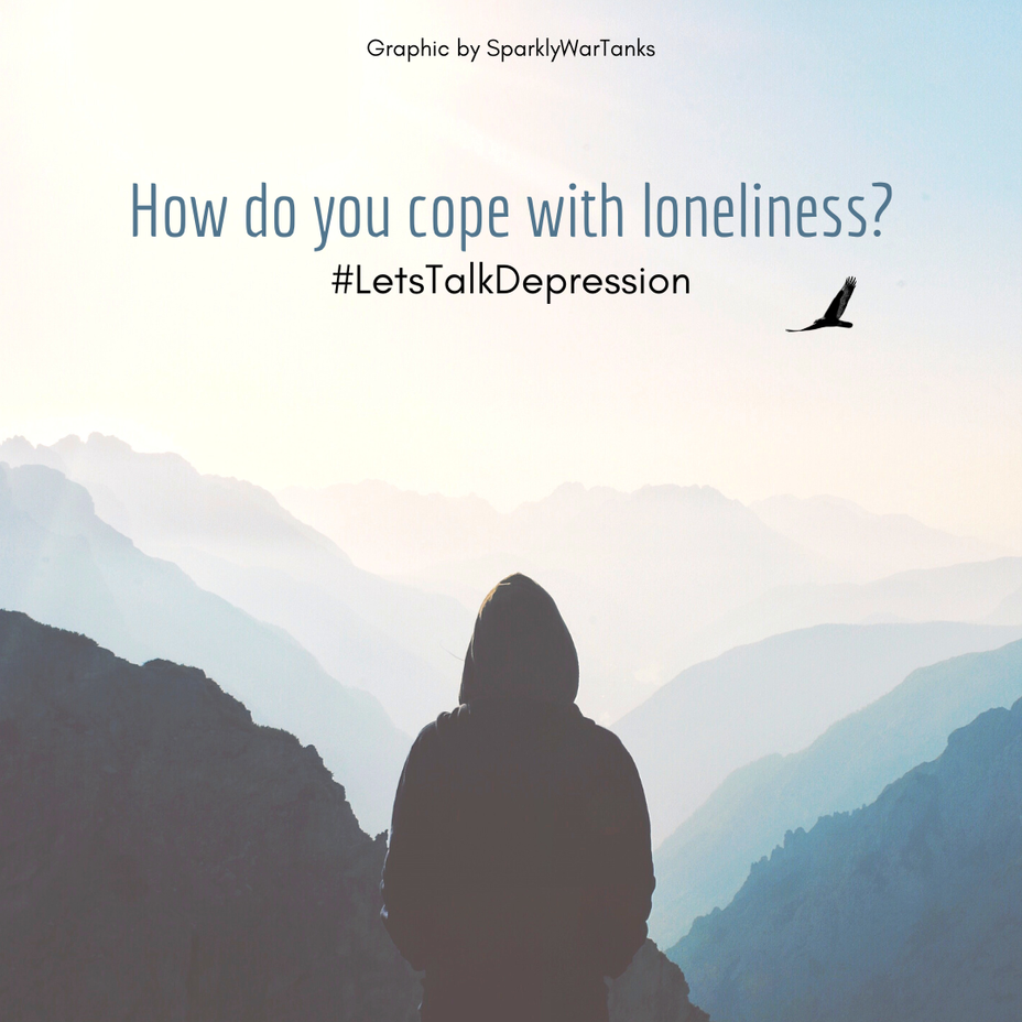 <p>How do you cope with loneliness?</p>