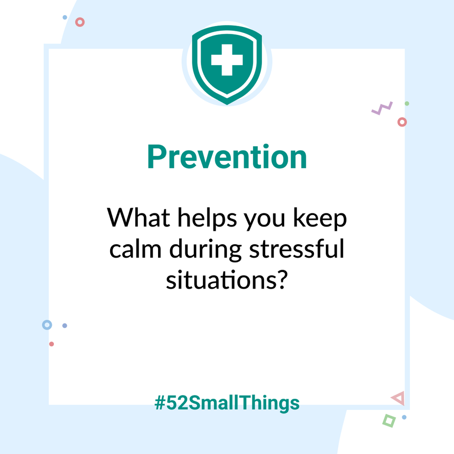 <p>What helps you keep calm during stressful situations? <a class="tm-topic-link mighty-topic" title="#52SmallThings: A Weekly Self-Care Challenge" href="/topic/52-small-things/" data-id="5c01a326d148bc9a5d4aefd9" data-name="#52SmallThings: A Weekly Self-Care Challenge" aria-label="hashtag #52SmallThings: A Weekly Self-Care Challenge">#52SmallThings</a> </p>