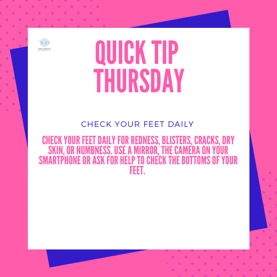 <p>Quick Tip Thursday: Check Your Feet Daily</p>