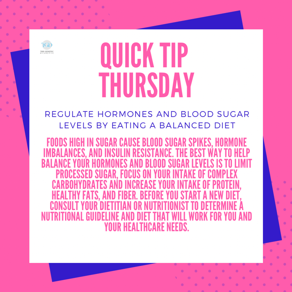 <p>Quick Tip Thursday: Regulate Hormones & Blood Sugar Levels By Eating A Balanced Diet</p>