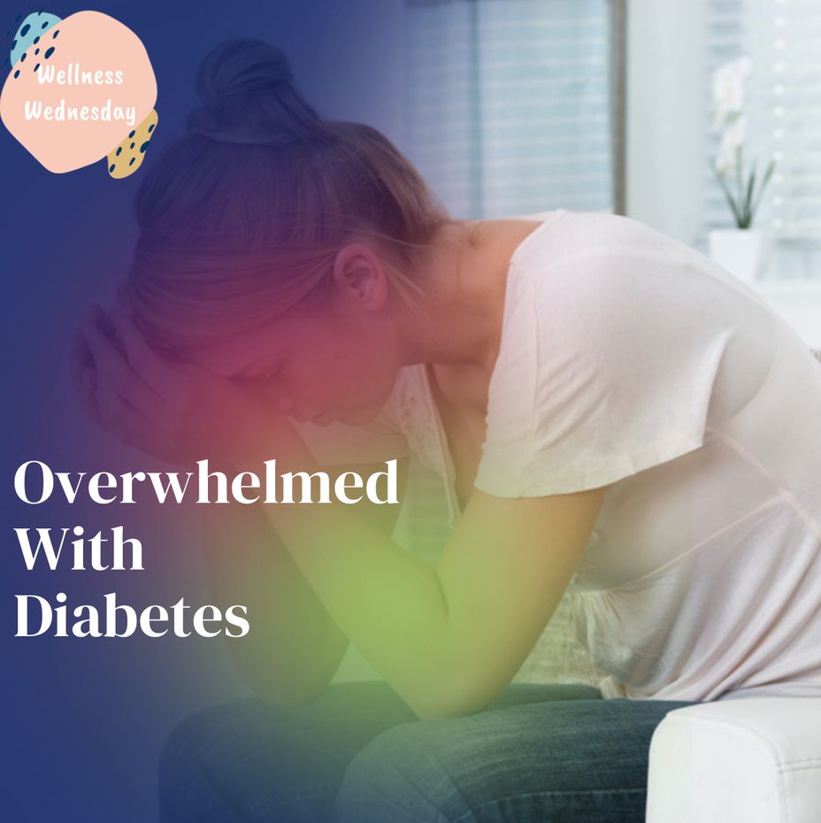 <p>Wellness Wednesday: Overwhelmed With <a href="https://themighty.com/topic/diabetes/?label=Diabetes" class="tm-embed-link  tm-autolink health-map" data-id="5b23ce7700553f33fe99129c" data-name="Diabetes" title="Diabetes" target="_blank">Diabetes</a></p>