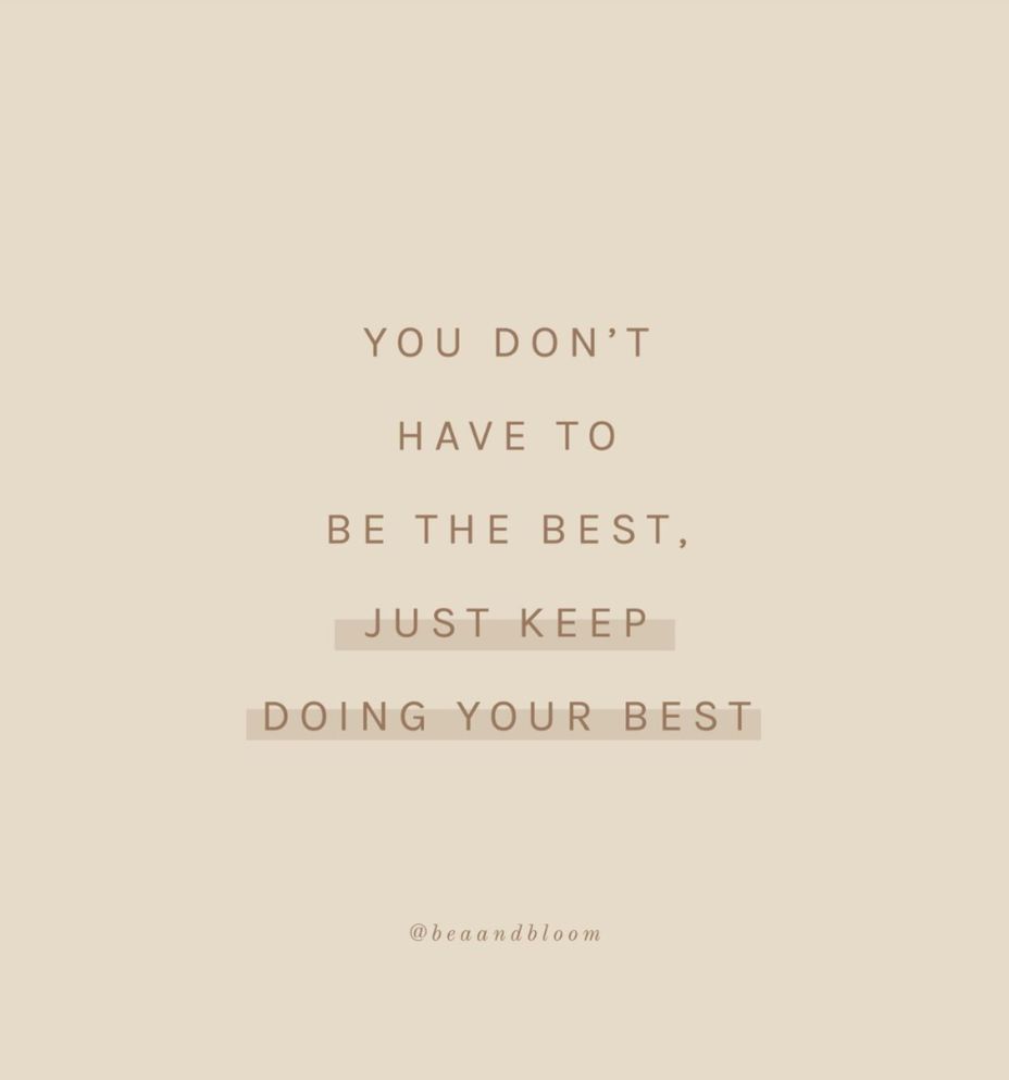 <p>Motivational Monday: Keep Doing Your Best</p>